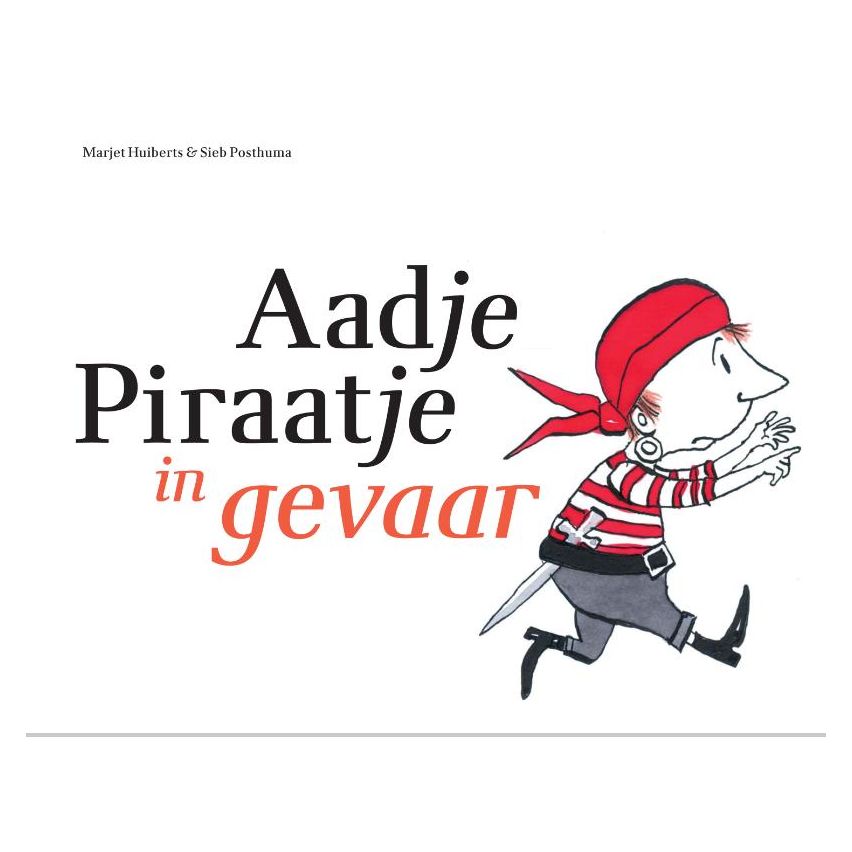 Aadje Piraatje in Gevaar, Marjet Huiberts